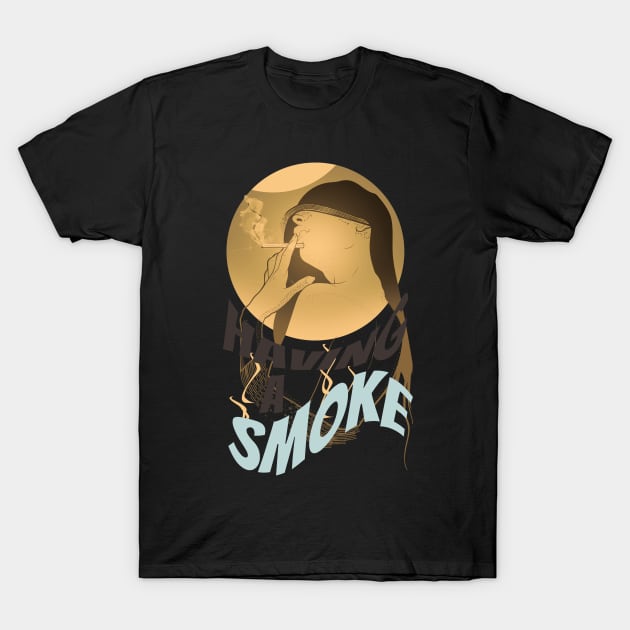 Having a Smoke T-Shirt by Frajtgorski